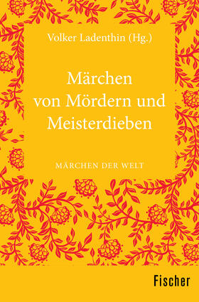 Ladenthin |  Märchen von Mördern und Meisterdieben | Buch |  Sack Fachmedien