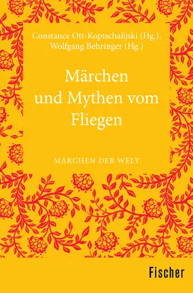 Ott-Koptschalijski / Behringer |  Märchen und Mythen vom Fliegen | Buch |  Sack Fachmedien