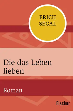 Segal |  Die das Leben lieben | Buch |  Sack Fachmedien