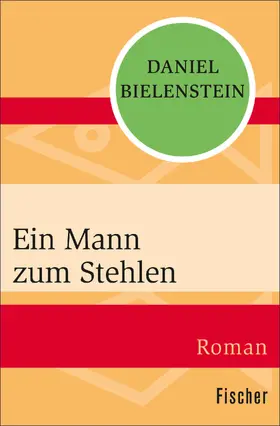 Bielenstein |  Ein Mann zum Stehlen | Buch |  Sack Fachmedien