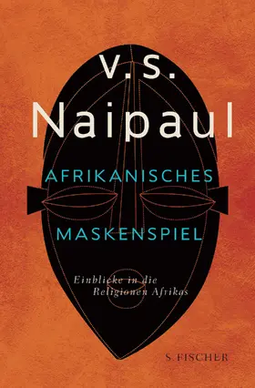 Naipaul |  Afrikanisches Maskenspiel | Buch |  Sack Fachmedien