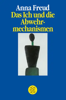 Freud |  Das Ich und die Abwehrmechanismen | Buch |  Sack Fachmedien
