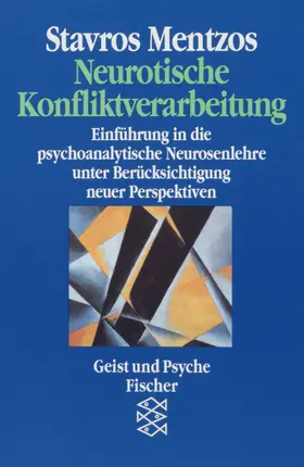 Mentzos |  Neurotische Konfliktverarbeitung | Buch |  Sack Fachmedien