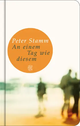 Stamm | An einem Tag wie diesem | Buch | 978-3-596-51048-1 | www.sack.de