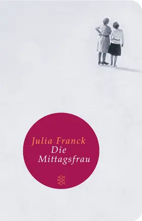Franck |  Die Mittagsfrau | Buch |  Sack Fachmedien