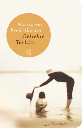 Fredriksson |  Geliebte Tochter | Buch |  Sack Fachmedien