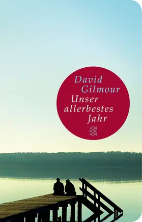Gilmour |  Unser allerbestes Jahr | Buch |  Sack Fachmedien