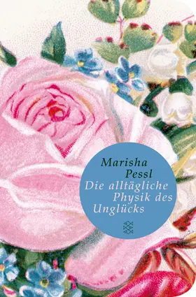 Pessl |  Die alltägliche Physik des Unglücks | Buch |  Sack Fachmedien