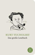 Tucholsky / Ruckaberle |  Das große Lesebuch | Buch |  Sack Fachmedien