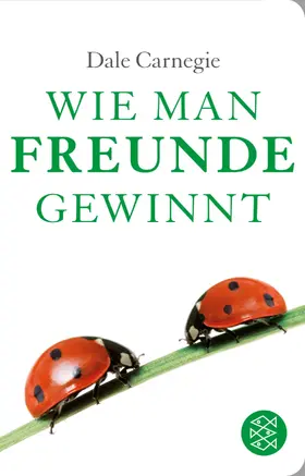 Carnegie | Wie man Freunde gewinnt | Buch | 978-3-596-51308-6 | www.sack.de
