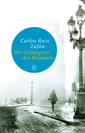 Ruiz Zafón | Der Gefangene des Himmels | Buch | 978-3-596-51316-1 | www.sack.de