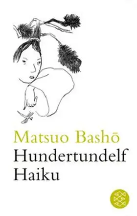 Bashô |  Hundertundelf Haiku | Buch |  Sack Fachmedien