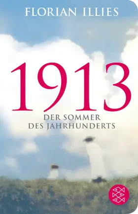 Illies | 1913 | Buch | 978-3-596-52053-4 | sack.de