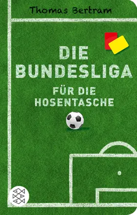 Bertram |  Die Bundesliga für die Hosentasche | Buch |  Sack Fachmedien