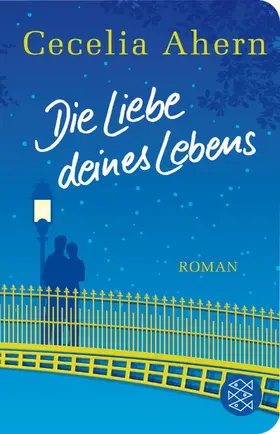 Ahern | Die Liebe deines Lebens | Buch | 978-3-596-52090-9 | www.sack.de