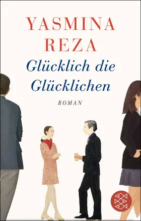 Reza | Glücklich die Glücklichen | Buch | 978-3-596-52105-0 | www.sack.de