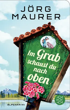 Maurer | Im Grab schaust du nach oben | Buch | 978-3-596-52245-3 | www.sack.de