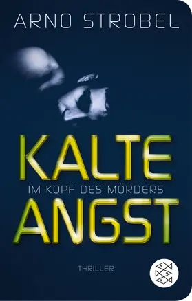 Strobel |  Im Kopf des Mörders - Kalte Angst | Buch |  Sack Fachmedien