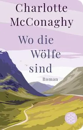 McConaghy | Wo die Wölfe sind | Buch | 978-3-596-52342-9 | sack.de