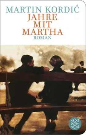 Kordic | Jahre mit Martha | Buch | 978-3-596-52356-6 | www.sack.de