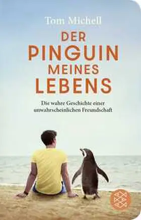Michell | Der Pinguin meines Lebens | Buch | 978-3-596-52386-3 | www.sack.de
