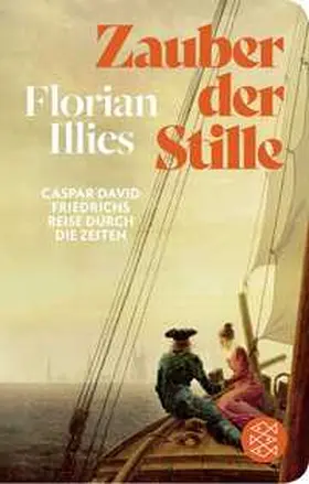 Illies | Zauber der Stille | Buch | 978-3-596-52388-7 | www.sack.de
