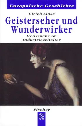 Linse |  Geisterseher und Wunderwirker | Buch |  Sack Fachmedien