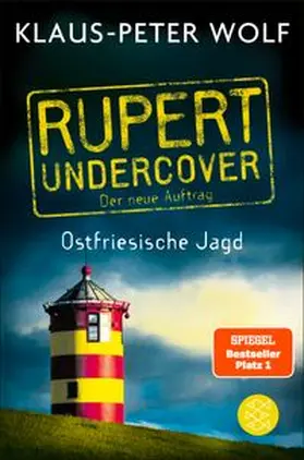 Wolf |  Rupert undercover - Ostfriesische Jagd | Buch |  Sack Fachmedien