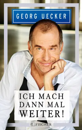 Uecker / Bachmann |  Ich mach' dann mal weiter! | Buch |  Sack Fachmedien