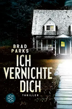 Parks |  Ich vernichte dich | Buch |  Sack Fachmedien
