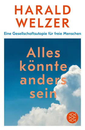 Welzer |  Alles könnte anders sein | Buch |  Sack Fachmedien