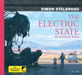 Stålenhag |  The Electric State | Buch |  Sack Fachmedien