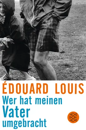 Louis |  Wer hat meinen Vater umgebracht | Buch |  Sack Fachmedien
