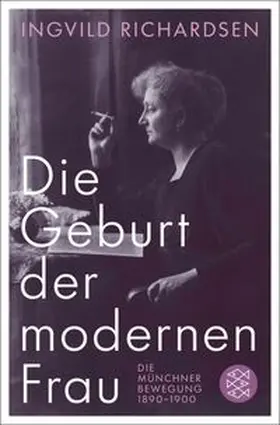 Richardsen | Die Geburt der modernen Frau | Buch | 978-3-596-70490-3 | www.sack.de