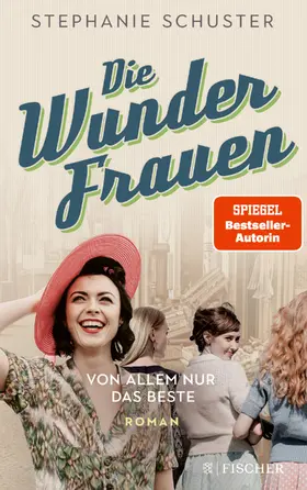 Schuster |  Die Wunderfrauen - Von allem nur das Beste | Buch |  Sack Fachmedien
