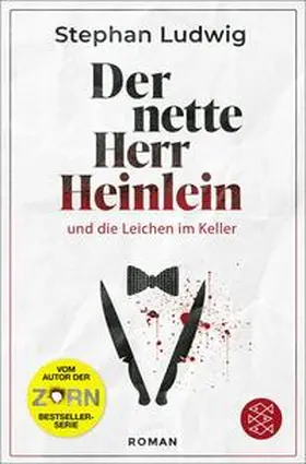 Ludwig |  Der nette Herr Heinlein und die Leichen im Keller | Buch |  Sack Fachmedien