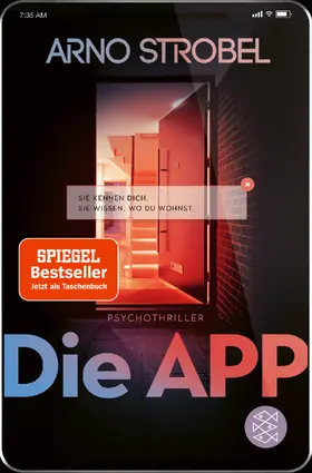 Strobel |  Die App - Sie kennen dich. Sie wissen, wo du wohnst. | Buch |  Sack Fachmedien