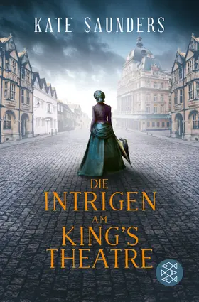 Saunders |  Die Intrigen am King's Theatre | Buch |  Sack Fachmedien