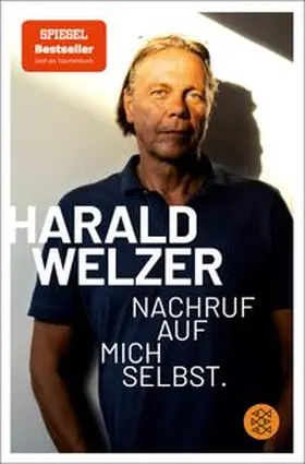Welzer | Nachruf auf mich selbst. | Buch | 978-3-596-70645-7 | www.sack.de