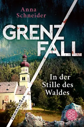 Schneider | Grenzfall - In der Stille des Waldes | Buch | 978-3-596-70690-7 | www.sack.de
