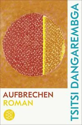 Dangarembga |  Aufbrechen | Buch |  Sack Fachmedien