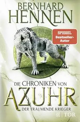 Hennen |  Die Chroniken von Azuhr - Der träumende Krieger | Buch |  Sack Fachmedien
