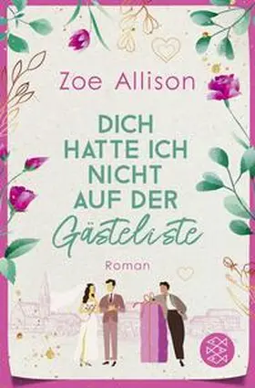 Allison |  Dich hatte ich nicht auf der Gästeliste | Buch |  Sack Fachmedien