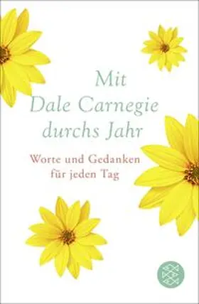 Carnegie |  Mit Dale Carnegie durchs Jahr | Buch |  Sack Fachmedien