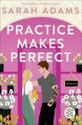 Adams |  Practice Makes Perfect | Buch |  Sack Fachmedien