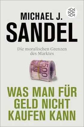 Sandel |  Was man für Geld nicht kaufen kann | Buch |  Sack Fachmedien