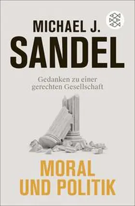 Sandel |  Moral und Politik | Buch |  Sack Fachmedien