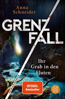 Schneider |  Grenzfall - Ihr Grab in den Fluten | Buch |  Sack Fachmedien