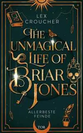 Croucher |  The Unmagical Life of Briar Jones | Buch |  Sack Fachmedien