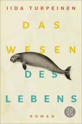 Turpeinen |  Das Wesen des Lebens | Buch |  Sack Fachmedien